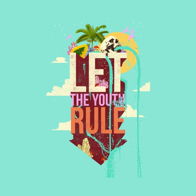 LET THE YOUTH RULE by Showdeer