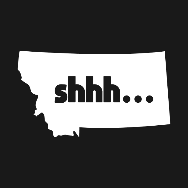 Silence Montana Design for proud Montanans by c1337s