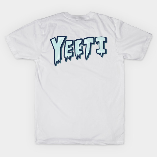 YEETi - Meme - T-Shirt