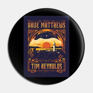 Dave Matthews & Tim Reynolds Berkely Community Theater Berkely CA Pin