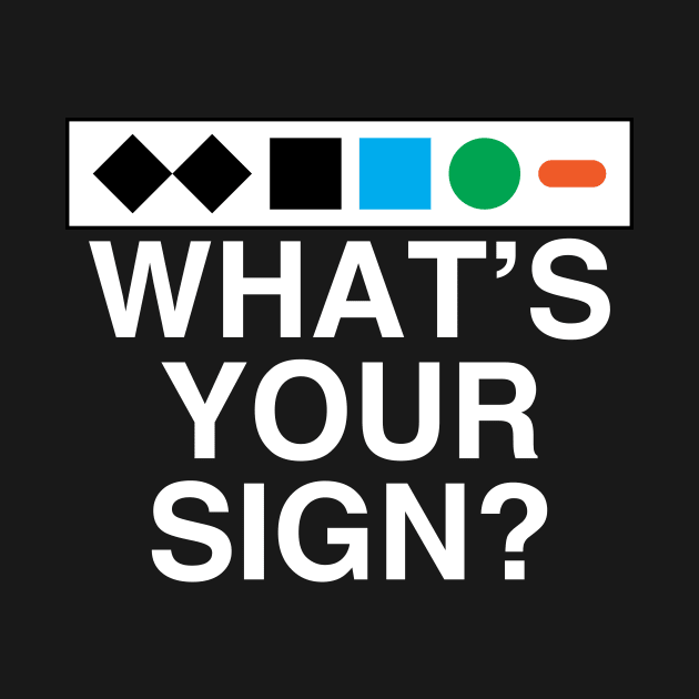 What's Your Sign Ski Snowboard by Bobtees