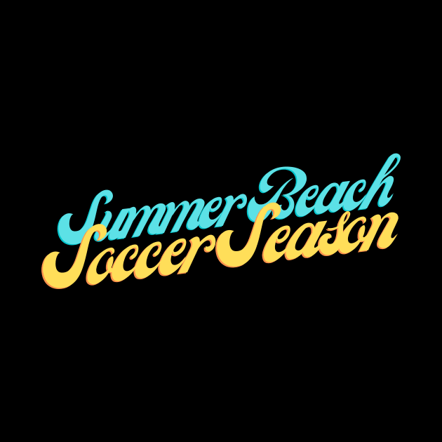 Summer Beach Soccer Season by Catchy Phase