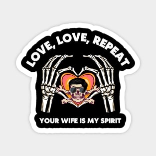 your wife is my spirit mencarirejeki Magnet