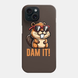 Dam It Beaver Pun Phone Case