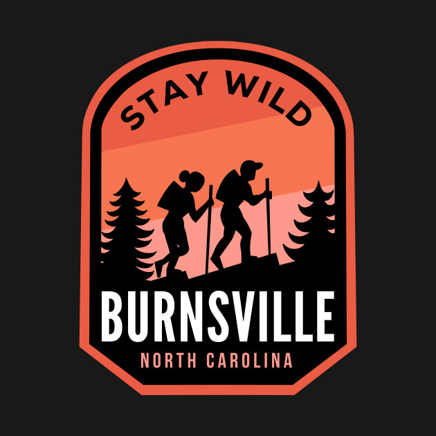 Disover Burnsville North Carolina Hiking in Nature - Burnsville - T-Shirt