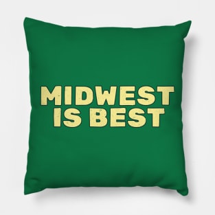 Midwest Is Best Typography Pillow