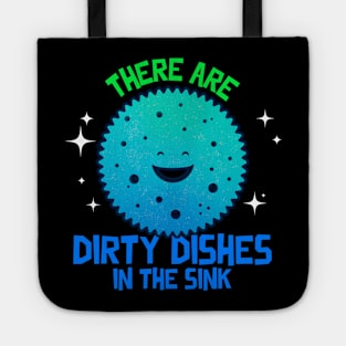 There are dirty dishes in the sink Tote