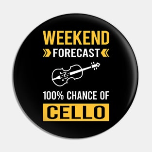 Weekend Forecast Cello Cellist Pin