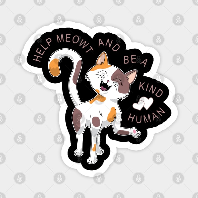 Help Meowt and be a Kind Human Magnet by Character Alley