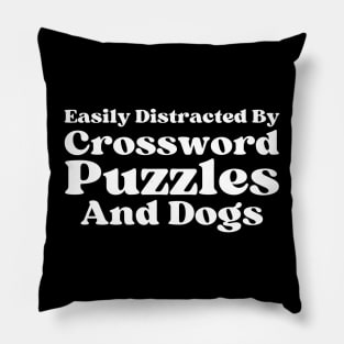 Easily Distracted By Crossword Puzzles And Dogs Pillow