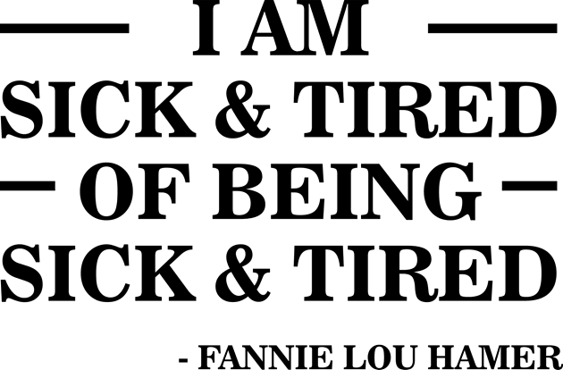 I'm Sick and Tired of Being Sick and Tired | Fannie Lou Hamer Kids T-Shirt by UrbanLifeApparel