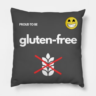 Proud To Be Gluten-Free - Gray Pillow