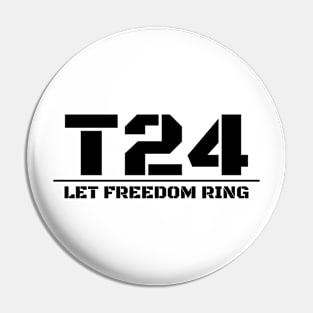 T24 - Let Freedom Ring (B) Pin