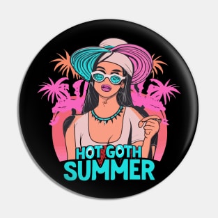 Hot Goth Summer - hot girl summer Pin