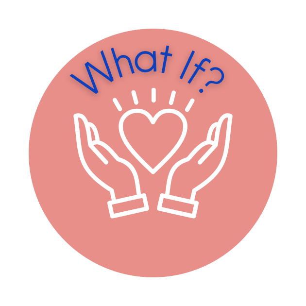 What If? by Laurie Ewing 