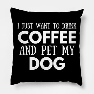 Coffee Pet Dog Lover Gift Idea Design Pillow