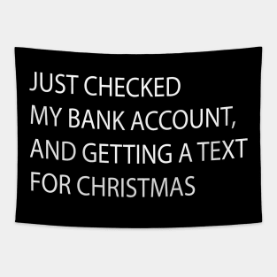 LOOKS LIKE EVERYONES GETTING A TEXT FOR CHRISTMAS Funny Tapestry