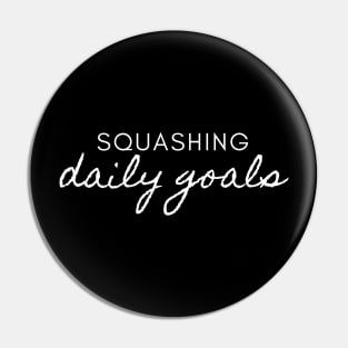 squashing daily goals Pin