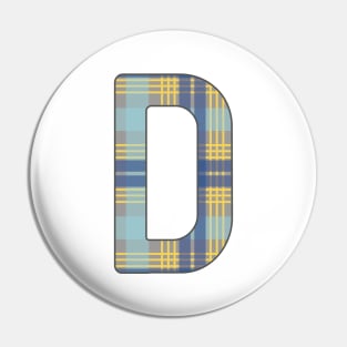 Monogram Letter D, Blue, Yellow and Grey Scottish Tartan Style Typography Design Pin