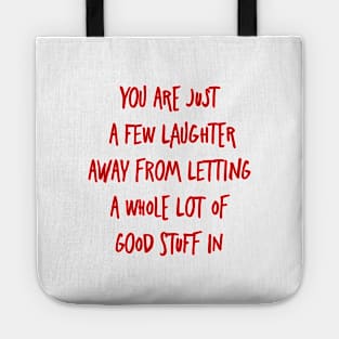 Few LAUGHTER AWAY. Esther Hicks Motivational Minimalist Inspirations mental health Quote Tote