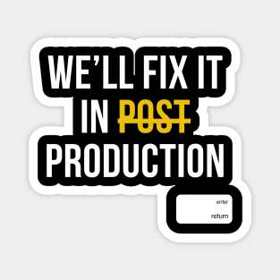 We will fix it in production Magnet