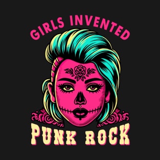 Girls Invented Punk Rock T-Shirt