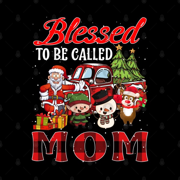 Blessed To Be Called Mom Christmas Buffalo Plaid Truck by intelus