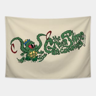 Green Slime are Coming Tapestry