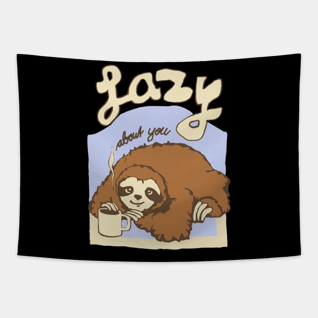 sloth lazy about you coffee Tapestry by Roocolonia