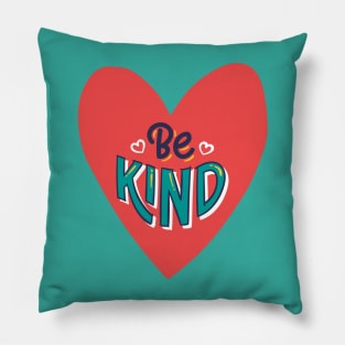 Be Kind - Kindness Matter - Heart Design Pillow