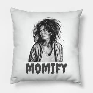 Momify, Sarcastic Gift, Mothers Day Pillow