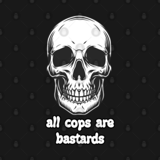 Disover ACAB , ALL COPS ARE BASTARD - Acab - T-Shirt