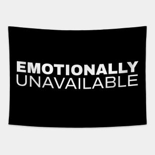 Emotionally Unavailable Tapestry