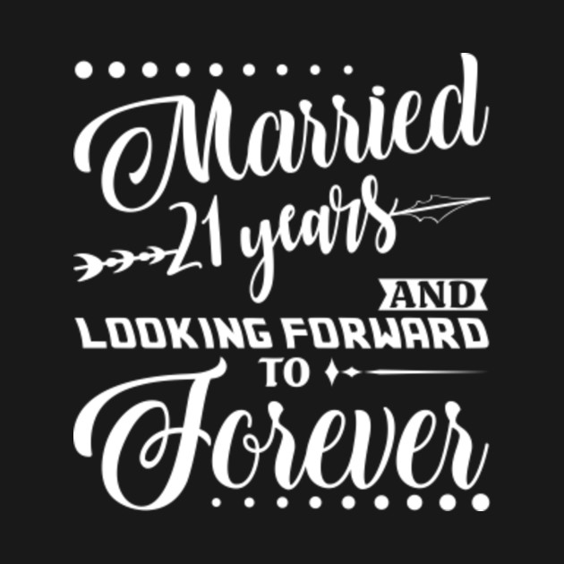 Married 21 Years Shirt For 21st Wedding Anniversary 21st Wedding Anniversary Gifts Onesie Teepublic