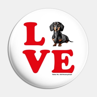 LOVE Black Tan Dachshund Red Letters Pin