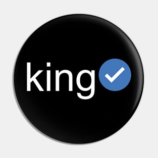 Verified King (White Text) Pin