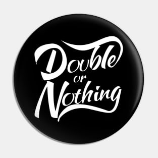 Double or Nothing Yoyo Pin