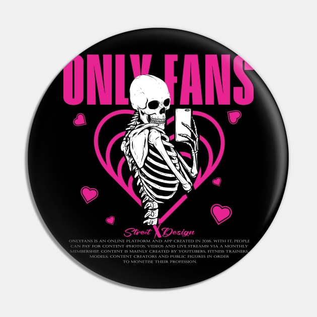 Only Fans Pin by streetxdesign