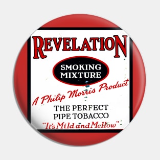 REVELATION PIPE TOBACCO VINTAGE ADVERTISEMENT SIGN Pin