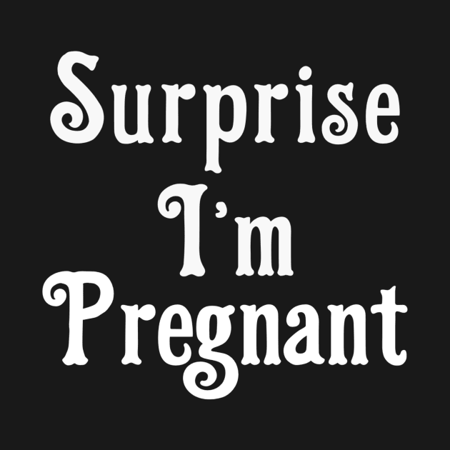 Surprise I am Pregnant by jmgoutdoors