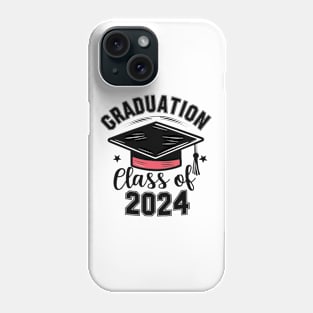 Graduation 2024  class of Phone Case