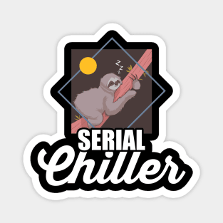 Funny Serial Chiller Sloth Pun Lazy Slothing Sleep Magnet