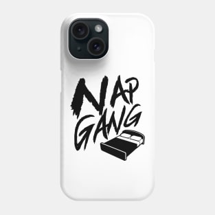 Nap Gang sleepy time shirt Phone Case