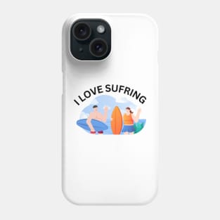 I Love Surfing Phone Case