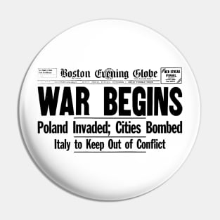 War Begins - WW2 Newspaper Pin