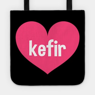 Love kefir Tote