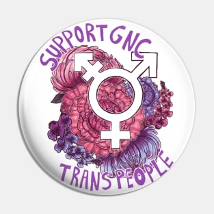 Support Gender Nonconforming Trans People! Pin