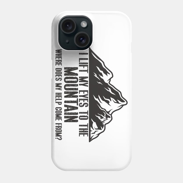 Mountains Christian Bible Verse Phone Case by Polos