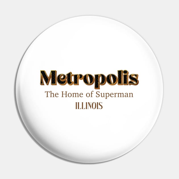 Metropolis The Home Of Superman Pin by PowelCastStudio