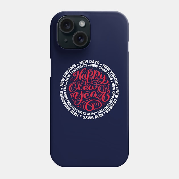 Happy New Year Motivational Phone Case by MIRO-07